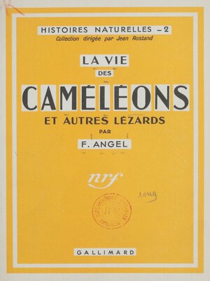 cover image of La vie des caméléons et autres lézards